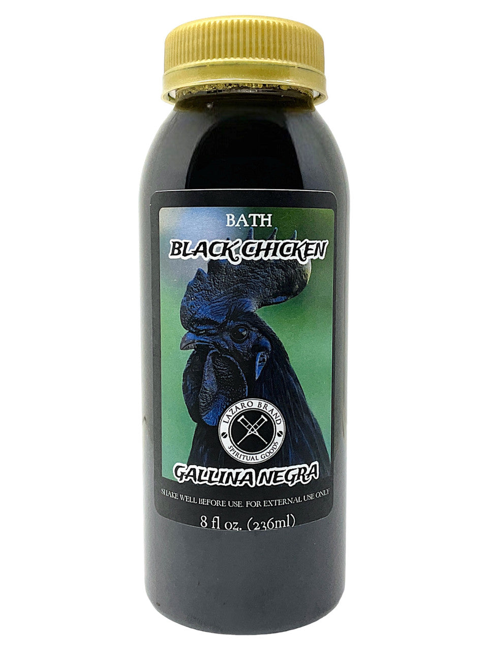 Black Chicken Gallina Negra Spiritual Bath Liquid: The Power of Command (8oz)